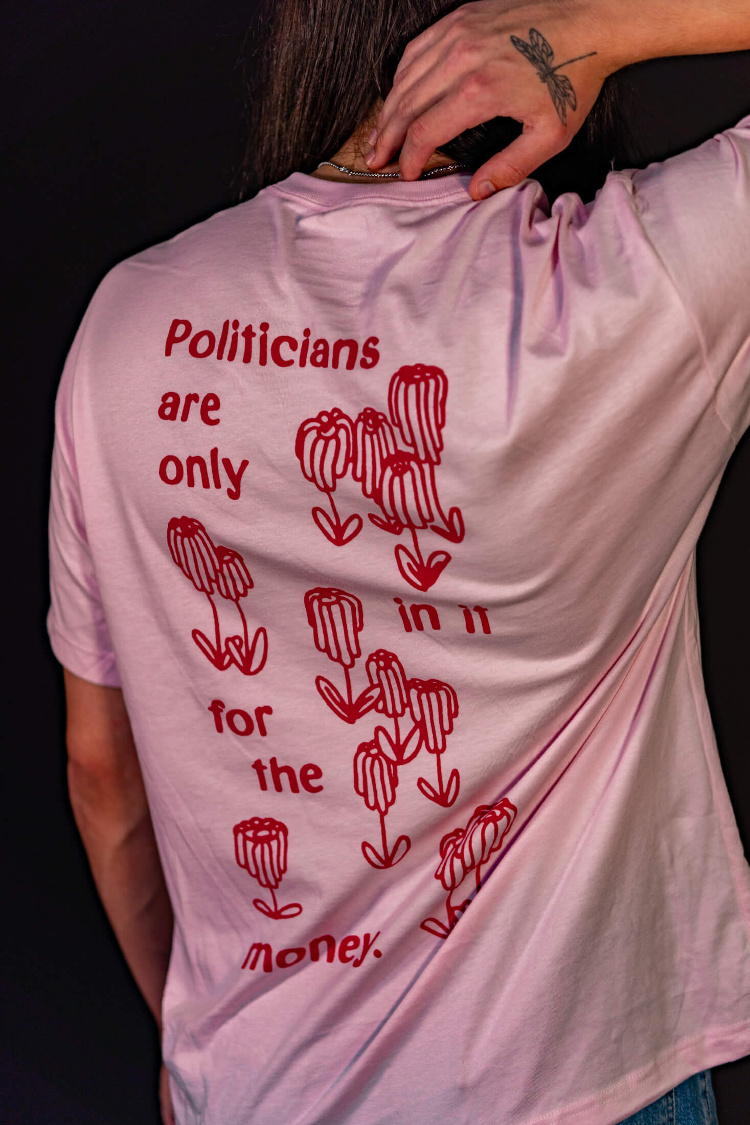 Politicians Are Only in It for the Money Tee